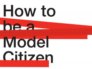 A Model Citizen